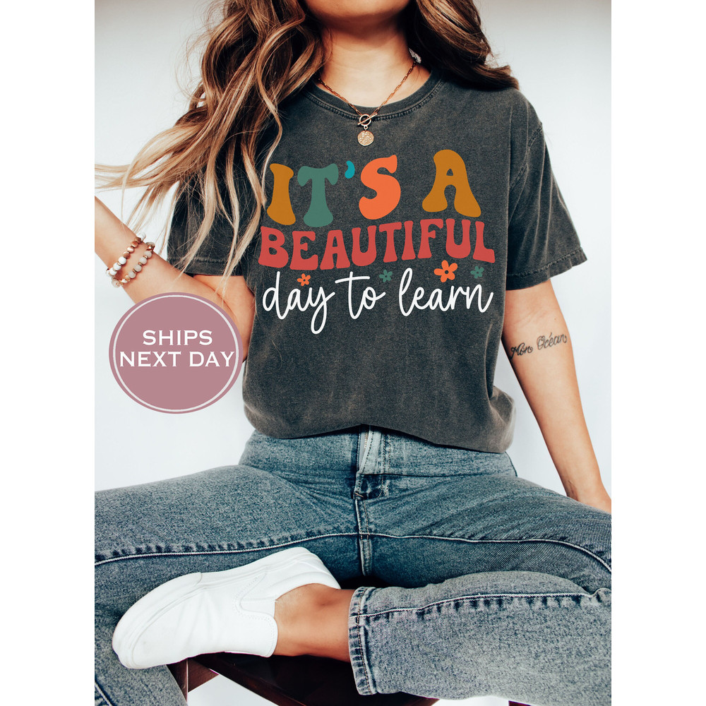 Retro Teacher Comfort Colors Shirt, Teacher Tshirt, Beautiful Day To Learn, New Teacher Gift, Back to School Shirt, Teacher Appreciation - 1.jpg