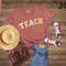 Retro Teacher Shirt,Teacher Gift,Teach Shirt,Back to School Shirt,Teacher Life Shirt,New Teacher Gift,Teacher Appreciation,Elementary Teach - 7.jpg