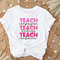 Teach T-Shirt, Compassion Kindness, Best Teacher Ever, Teach Love Inspire,Confidence Shirt,Back To School,Teacher Appreciation,Teacher Shirt - 2.jpg
