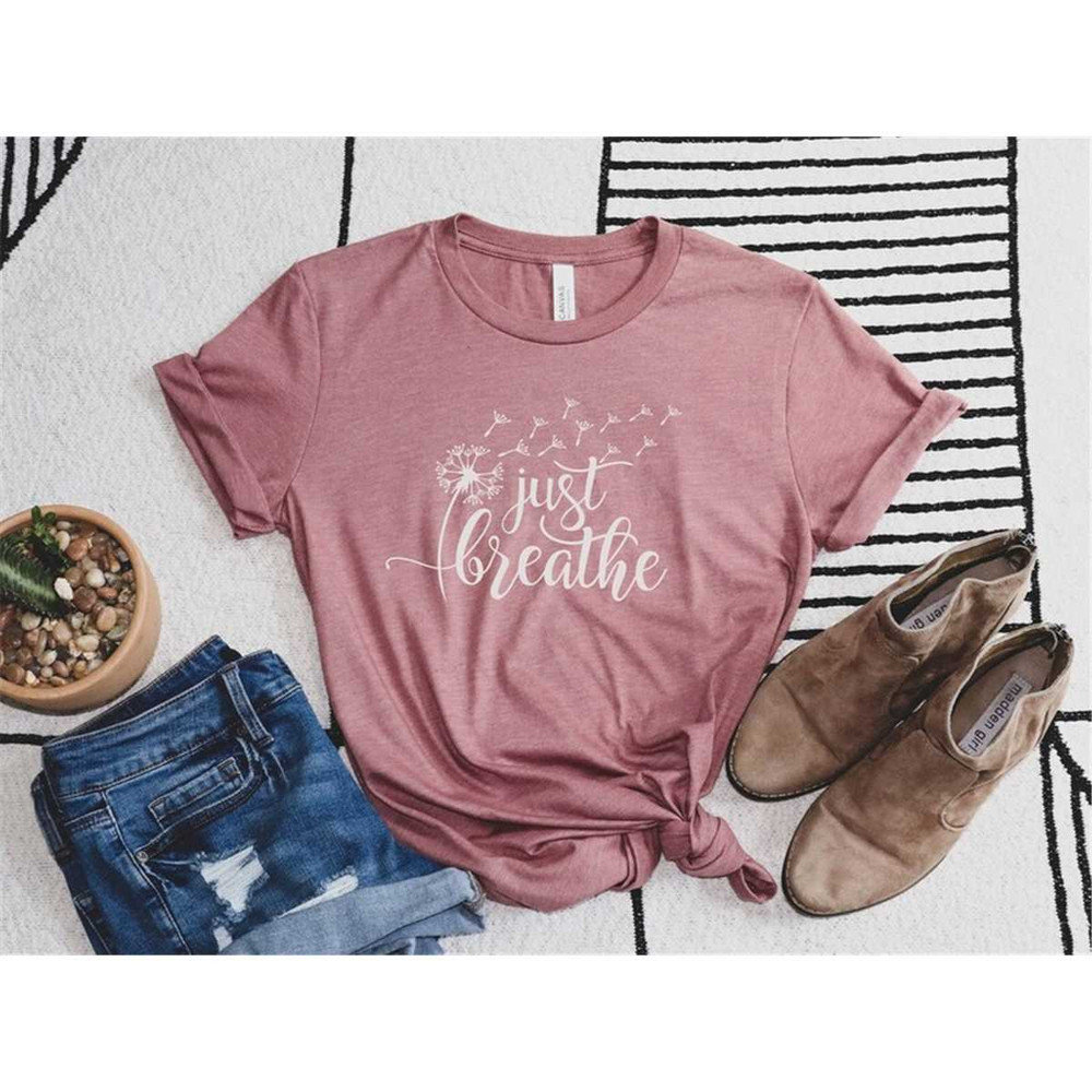 MR-3062023184229-t-shirt-for-women-just-breathe-shirt-cute-shirt-shirt-for-image-1.jpg
