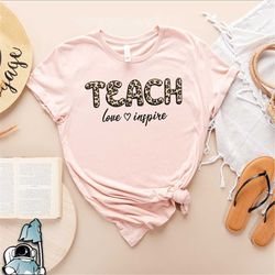 teach love inspire shirt, teacher shirts, leopard print teacher gift, teacher appreciation gift, gifts for teachers, bac