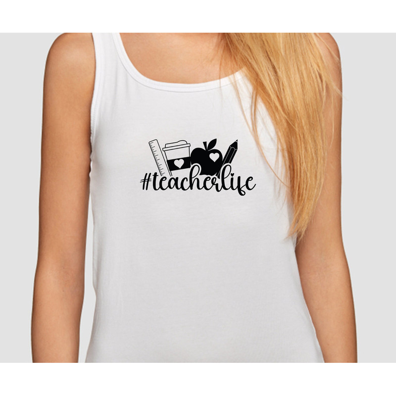 Teacher Life SVG, Cut File, Cricut, Commercial use, Silhouette, DXF file, Teacher Shirt, School Svg, teacher PNG, sublimation - 4.jpg