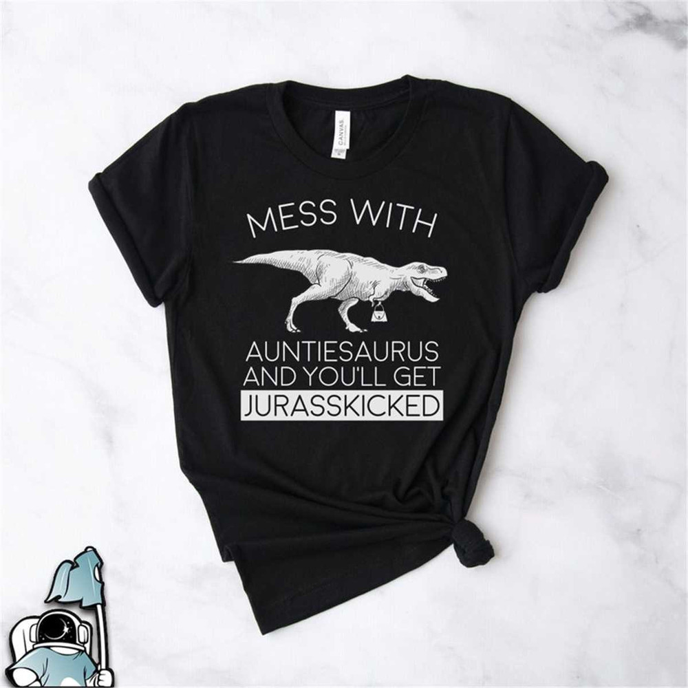 MR-306202319160-auntiesaurus-shirt-aunt-get-jurasskicked-gifts-aunt-shirts-image-1.jpg