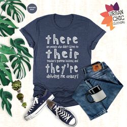 english teacher shirt, there their theyre shirt, funny teacher shirt, gift for english teacher, grammar shirt, teacher d