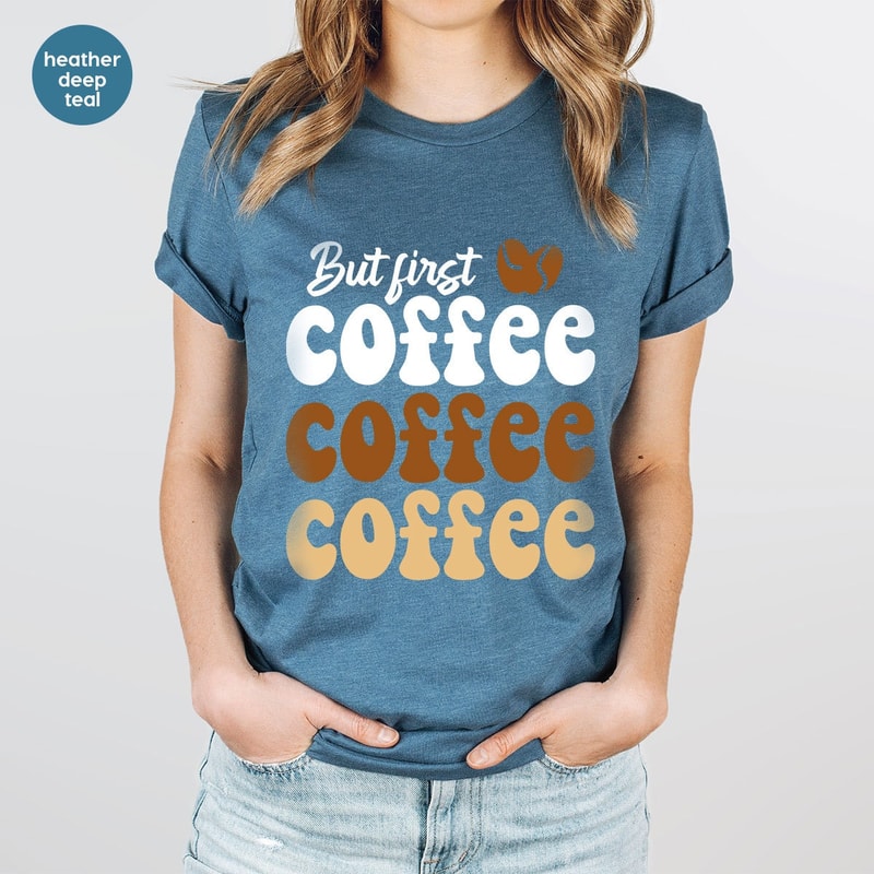 Funny Coffee Shirts, Gifts for Women, Coffee Gifts, Womens Vneck Tshirts, Teacher Tshirt, Coffee T-Shirt, Teacher Gifts, Coffee Graphic Tees - 3.jpg
