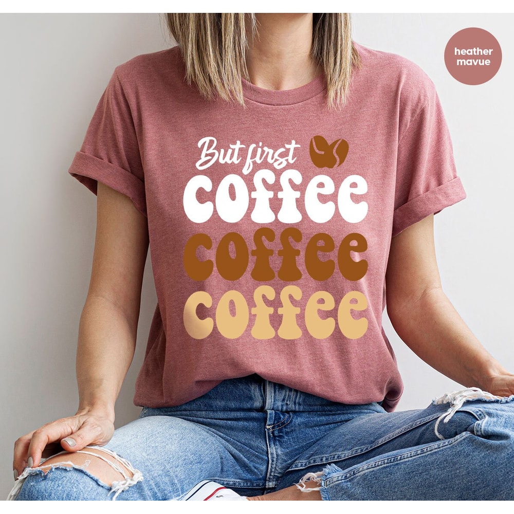 Funny Coffee Shirts, Gifts for Women, Coffee Gifts, Womens Vneck Tshirts, Teacher Tshirt, Coffee T-Shirt, Teacher Gifts, Coffee Graphic Tees - 4.jpg