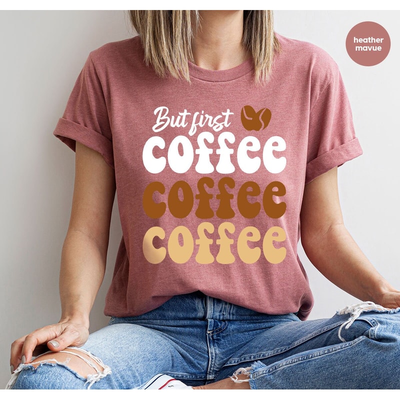 Funny Coffee Shirts, Gifts for Women, Coffee Gifts, Womens Vneck Tshirts, Teacher Tshirt, Coffee T-Shirt, Teacher Gifts, Coffee Graphic Tees - 4.jpg