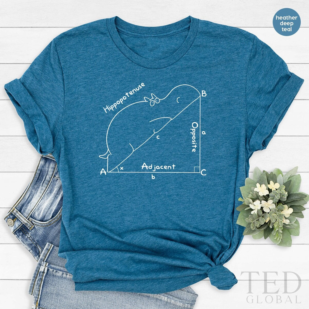 Funny Math T Shirt, Funny Hippopotenuse T Shirt, Math Teachers TShirt, Teacher Shirt, Geometry Teacher Gift, Geometry Nerd Gift - 3.jpg