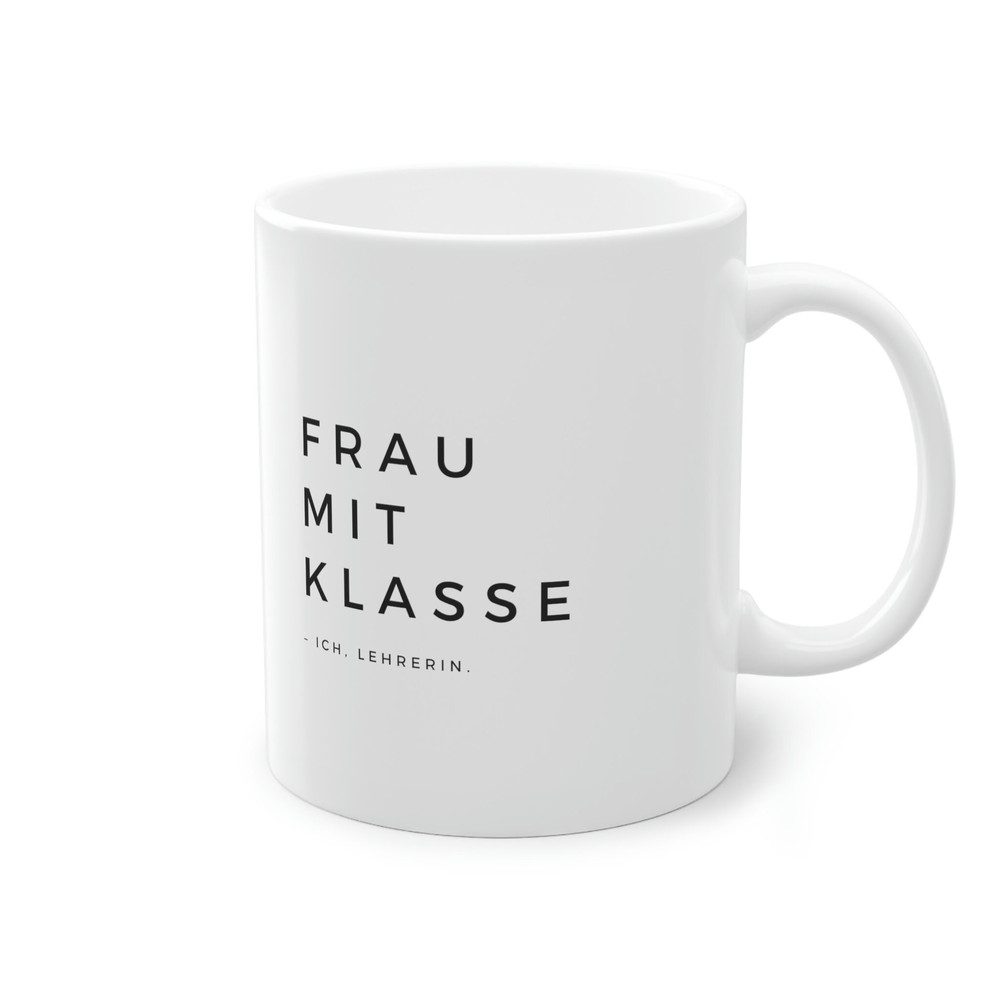 Funny teacher mug woman with class - I, teacher - gift for teachers, teacher with humor, coffee mug, gift for colleagues - 3.jpg