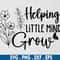 Helping little minds grow svg, Teach them to be kind svg, Favorite teacher shirt svg, Daisy flowers svg, Botanical svg, Best teacher svg - 2.jpg