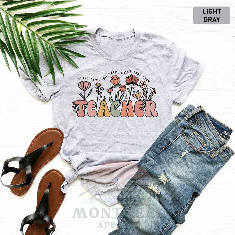 Teach Them Love Them Watch Them Grow Teacher Shirt, Teacher Life, Teacher Appreciation, Teacher Gift, Sped Teacher Shirt, Gifts For Teachers - 2.jpg