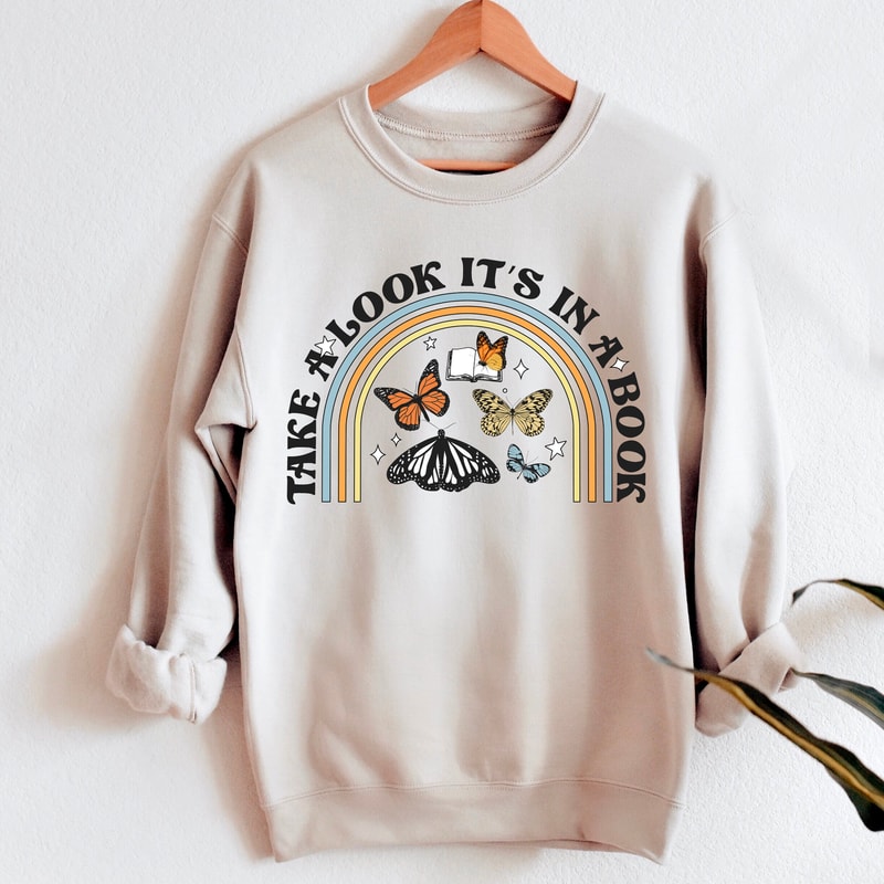 Teacher Appreciation Shirt, Teacher Shirt, Take a Look, It's in a book, Rainbow Shirt, Teacher Gift, Funny Teacher Tee, Sweatshirt, 16-1 DTG - 3.jpg