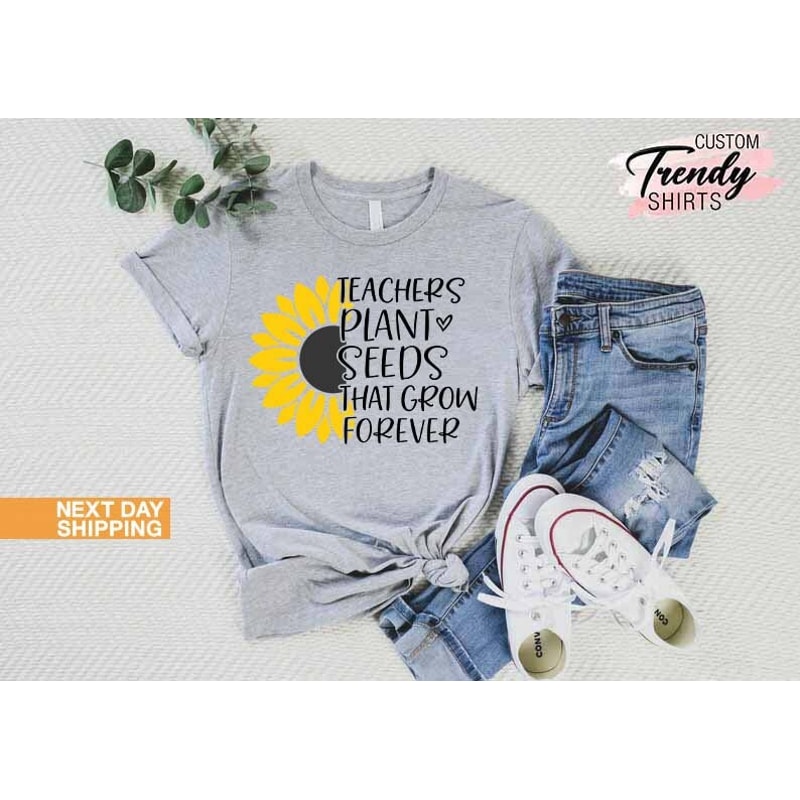 Teacher Gift Tee, Teacher Life T-Shirt, Teacher Appreciation Shirt, Cute Teacher Shirt, Teacher Sunflower Shirt, Inspirational Teacher Shirt - 6.jpg