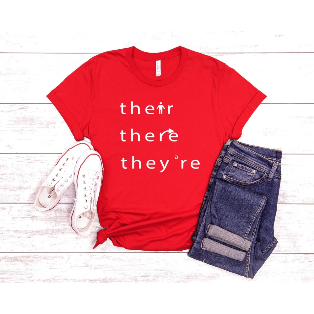 Teacher Shirt, They Their There, Teacher Gift, Teacher Appreciation Shirt, Gift For Teacher, Funny Teacher Shirt, Back to School TShirt - 6.jpg
