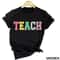 Teacher Sweatshirt, Teacher Shirts, Back to School Teacher Gift Ideas, TEACH Sweatshirt - 5.jpg