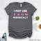 MR-306202319530-chemistry-shirt-chemistry-teacher-shirt-sarcasm-shirt-image-1.jpg