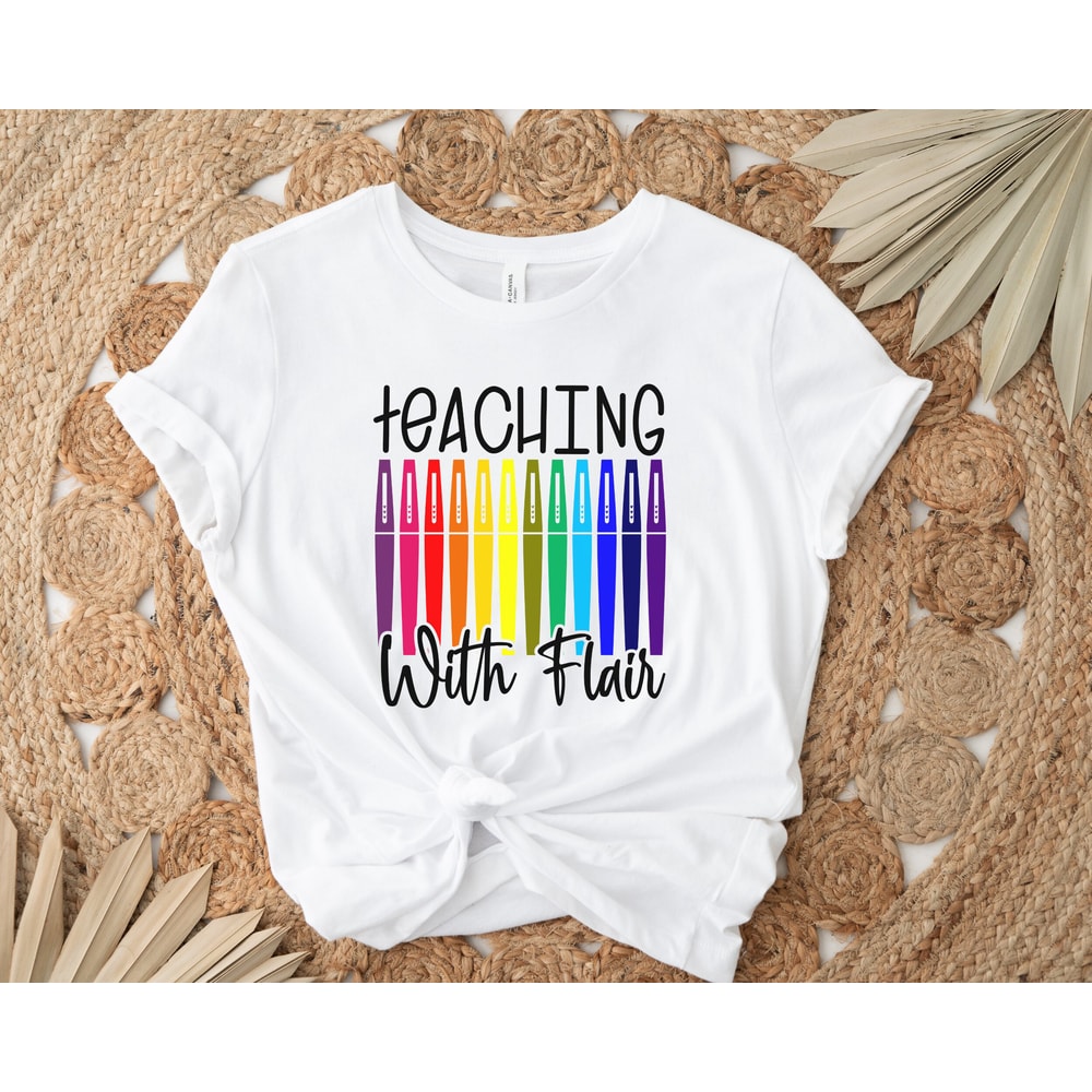 Teaching With Flair, Flair Pens Teacher Shirt, Teacher Tee, Teach Shirt, Teacher T-Shirts, Teacher Gift, Funny Teacher Shirts, Flair Pen Tee - 3.jpg