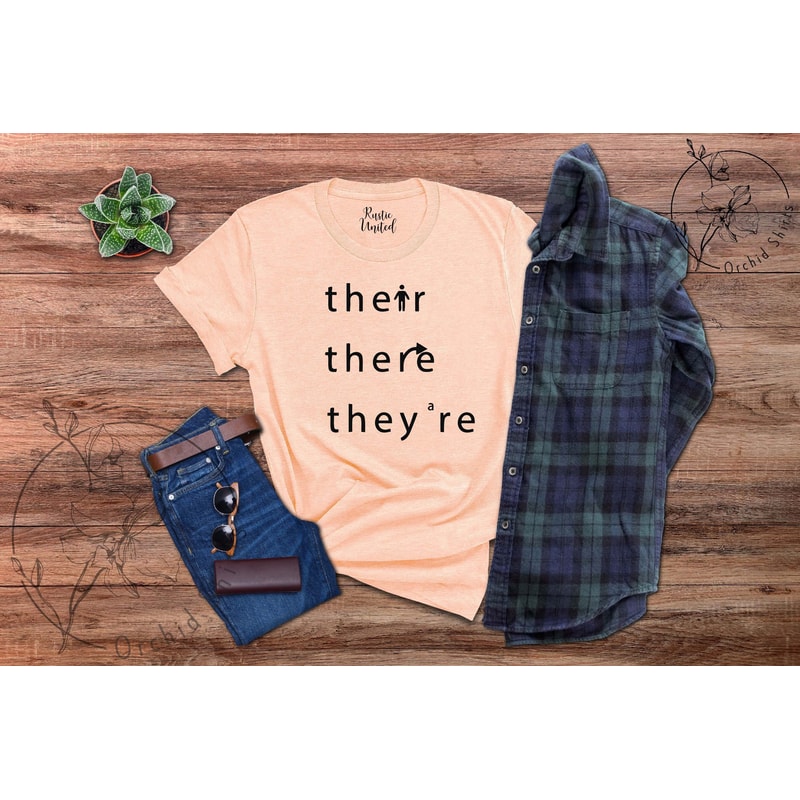 There They're Their Shirt, Funny Grammar Shirt,English Teacher Gift,Funny Teacher T-shirt,Gift for Teacher,Funny Teacher Shirts,Teacher Tee - 8.jpg