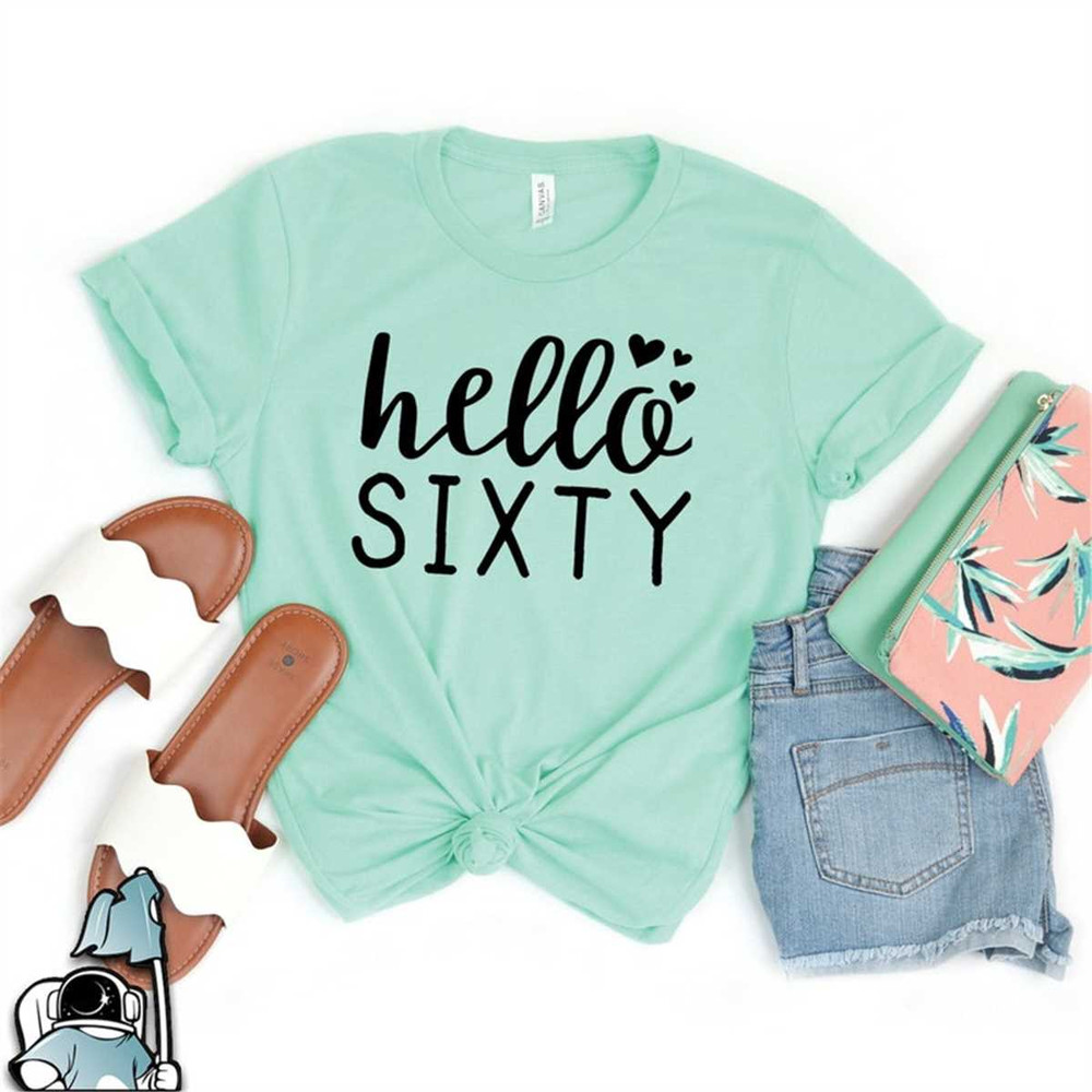 MR-3062023195852-60th-birthday-shirt-hello-sixty-60th-birthday-gift-60-years-image-1.jpg
