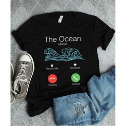 ocean is calling shirt, beach shirt, surfer shirt, ocean shirt, the ocean, beach gift, beach vacation, travel shirt, swi