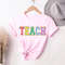 Teacher Sweatshirt, Teacher Shirts, Back to School Teacher Gift Ideas, TEACH Sweatshirt - 7.jpg