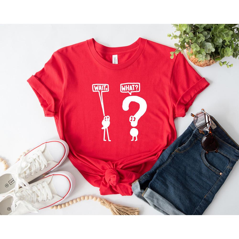 Wait What Grammar Shirt, English Teacher Shirt, Gift for Teacher, Cool Teacher Tee, Grammar Teacher Shirt, Back to School Shirt,School Shirt - 1.jpg
