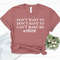 I'm Retired T-shirt, Retired T-Shirts, Retired 2022 Shirt, Retirement Gift, Teacher Retirement, I Dont Want To, I Dont Have To, #385 - 3.jpg
