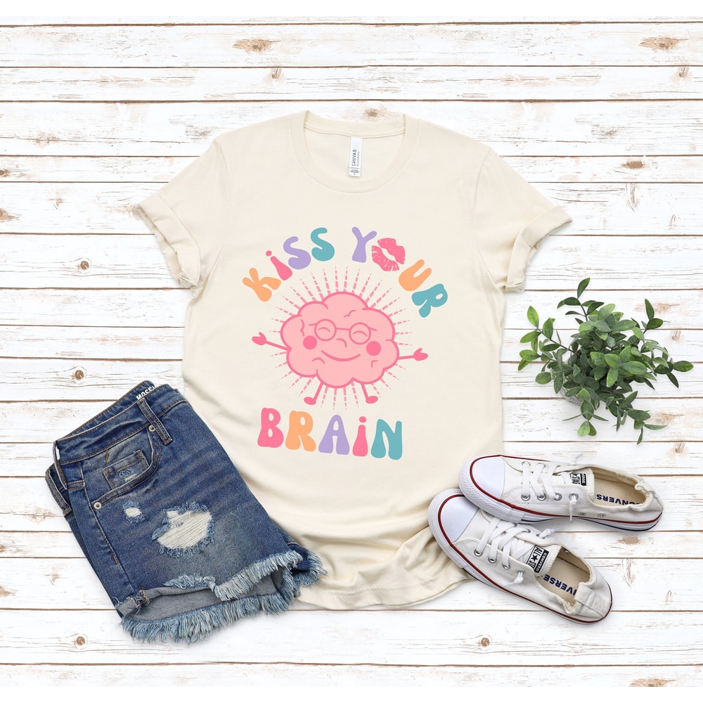 kiss your brain shirt, teacher shirt, mental health t shirt, teacher apparel, sped teacher gift, therapy t shirt, brain t-shirt, teacher tee - 1.jpg