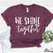 Shine Bright, Teacher Shirts, Teacher Shirt, Teacher Team Shirts, School Counselor, Teacher Motivation Tee, State Testing, Teacher Shirt,486 - 3.jpg