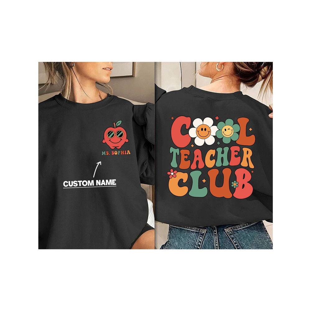 Teacher Shirt, Cool Teacher Club, Teacher Squad Shirt, Custom Teacher Gift, Back To School, Teachers Day, Teacher Appreciation Gift - 1.jpg