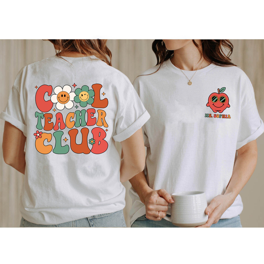 Teacher Shirt, Cool Teacher Club, Teacher Squad Shirt, Custom Teacher Gift, Back To School, Teachers Day, Teacher Appreciation Gift - 4.jpg