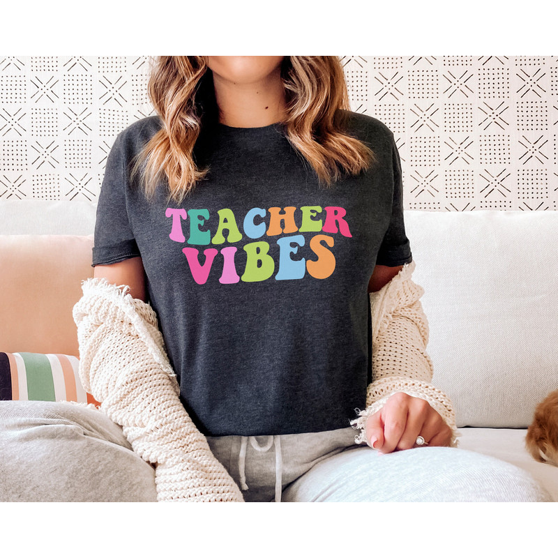 Teacher Vibes Shirt, Teach Shirt, Cute Teacher Shirts, Teacher T Shirt, Teacher Clothes, Teacher Shirts, PreK Teacher Shirt , Pre School Tee - 1.jpg
