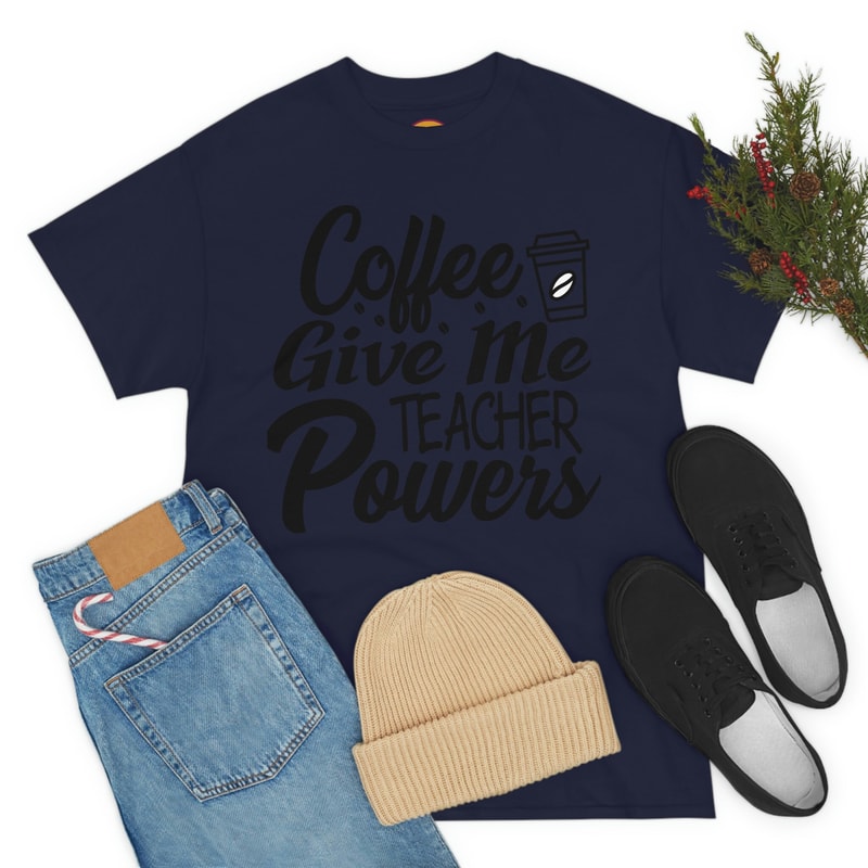 Coffee Gives Me Teacher Powers T-shirt, Teacher Shirt, Long Sleeve, Teacher Gift, Teacher Life, Teacher Appreciation Shirt, Cute Teacher Tee - 2.jpg