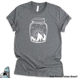 mason jar mountains shirt, nature shirts, nature in a jar, hiker shirts, hiking gifts, camping shirts, family vacation s