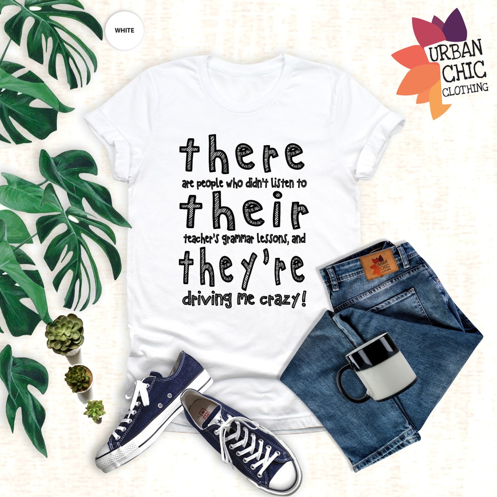 English Teacher Shirt, There Their They're Shirt, Funny Teacher Shirt, Gift For English Teacher, Grammar Shirt, Teacher Day Gift,Humor Tee - 2.jpg