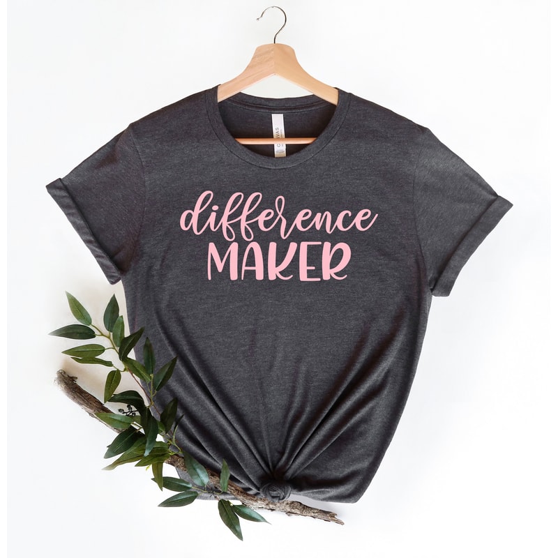 Difference Maker shirt, Funny Teacher Life Shirt, Educators T-Shirt, Teacher Life Shirt, Gift For Best Teacher, Teacher Appreciation Shirt - 4.jpg