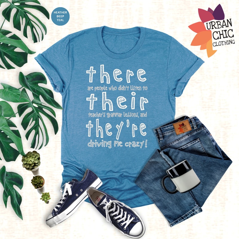English Teacher Shirt, There Their They're Shirt, Funny Teacher Shirt, Gift For English Teacher, Grammar Shirt, Teacher Day Gift,Humor Tee - 3.jpg