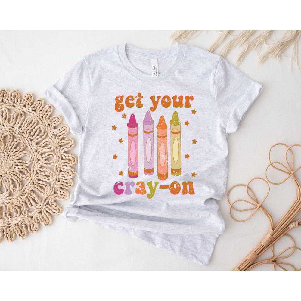 Get Your Cray-on Shirt, Distressed Teacher Shirt, Cute Teacher Shirts, Trendy Retro Teacher Shirt, Funny Teacher Shirt, Preschool Teacher - 4.jpg