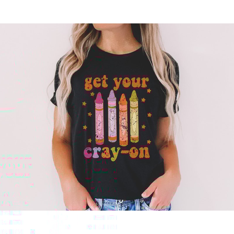 Get Your Cray-on Shirt, Distressed Teacher Shirt, Cute Teacher Shirts, Trendy Retro Teacher Shirt, Funny Teacher Shirt, Preschool Teacher - 6.jpg