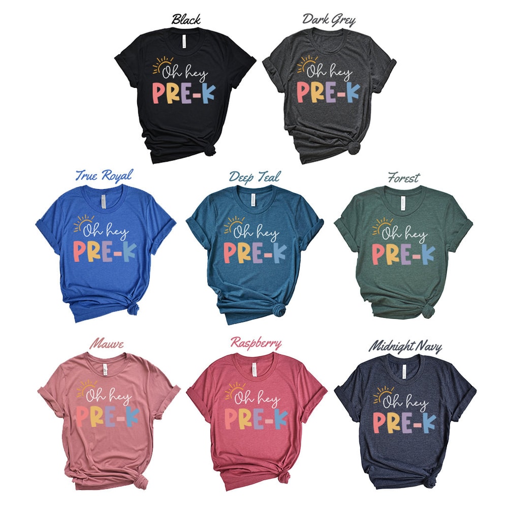 Oh Hey Pre-K Teacher Shirt, PreK Teacher Shirt, Pre K Teacher TShirt, PreK T Shirt, PreK Sweatshirt, PreK Shirt for Teacher Team, PreK Squad - 6.jpg