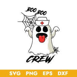 Ghost Boo Boo Crew Svg, Halloween Ghost Nurse Svg, Halloween Svg, Png Dxf Eps Digital File