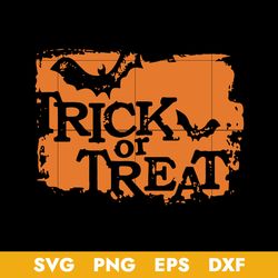 Trick Or Treat Svg, Halloween Svg, Png Dxf Eps Digital File
