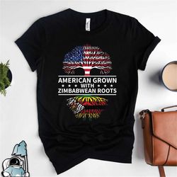 zimbabwean roots, zimbabwe roots shirt, american grown, zimbabwe flag, zimbabwe shirt, zimbabwean shirt, proud zimbabwea