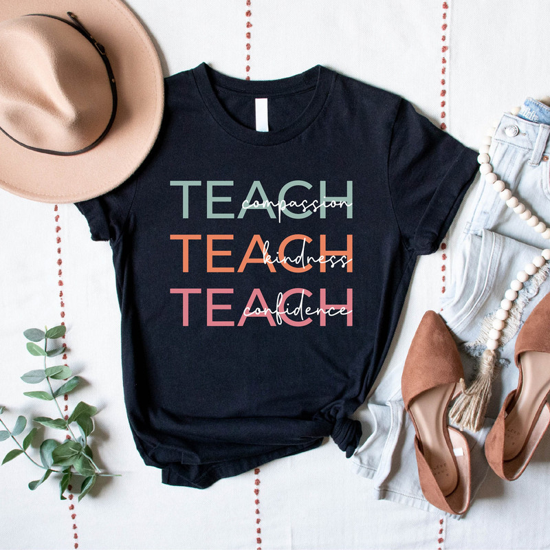 Cute Teach Shirt, Compassion Kindness Confidence Teacher, Teacher Shirt, Team Teacher Shirt, Teacher Gifts, Group Teacher Shirts, School Tee - 1.jpg