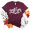 Gather, Thanksgiving, Family, Tradition,Friends,  FallAutumn Shirt, Thankful, UNISEX FIT, Gift for HerHim - 1.jpg