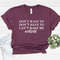 I'm Retired T-shirt, Retired T-Shirts, Retired 2022 Shirt, Retirement Gift, Teacher Retirement, I Dont Want To, I Dont Have To, #385 - 5.jpg