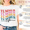 Inspirational Teacher Shirt, Teacher Life Shirt, Retro Teacher Shirt, Teacher Graduation, Kindergarten Teacher Shirt, Teacher Appreciation - 3.jpg
