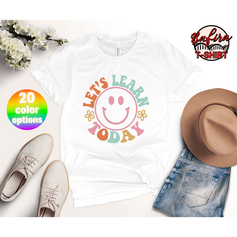 Let's Learn Today Teacher Shirt, Teacher Life Shirt, Teacher Shirts, Teacher Motivational Shirt, Gift For Teacher, Teacher Inspirational Tee - 2.jpg