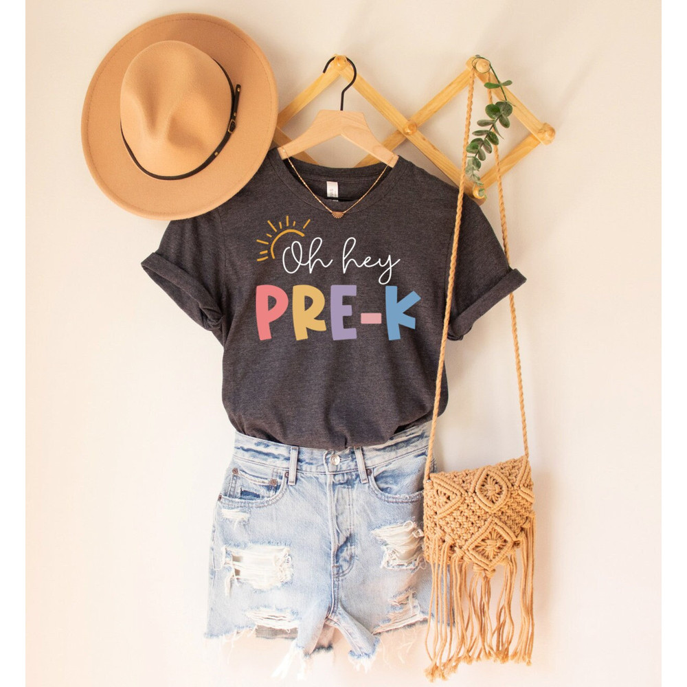 Oh Hey Pre-K Teacher Shirt, PreK Teacher Shirt, Pre K Teacher TShirt, PreK T Shirt, PreK Sweatshirt, PreK Shirt for Teacher Team, PreK Squad - 1.jpg