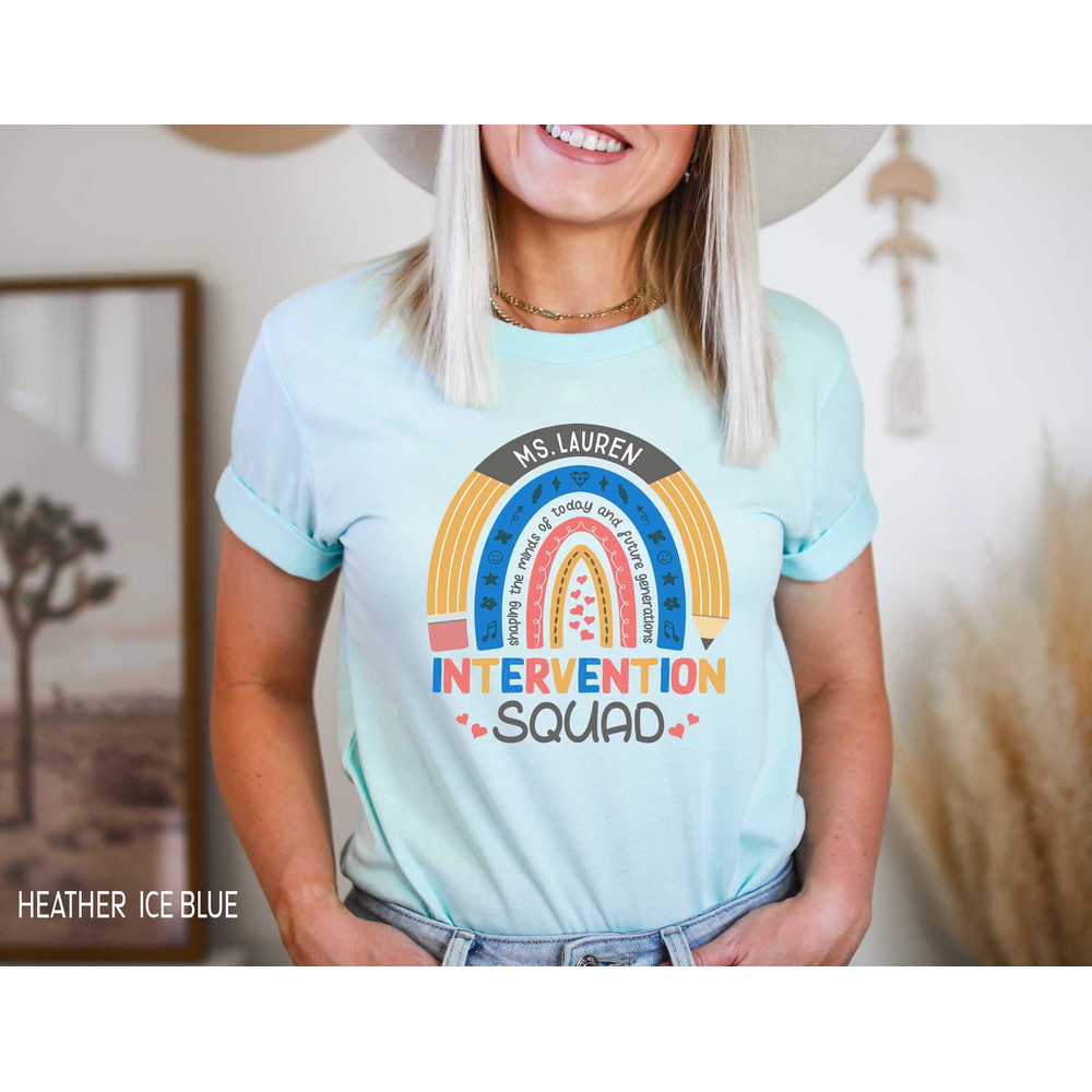 Personalized Intervention Squad Rainbow Shirt, Custom Early Intervention Team Tshirt With Name, Interventionist Tee, Intervention Teacher - 3.jpg